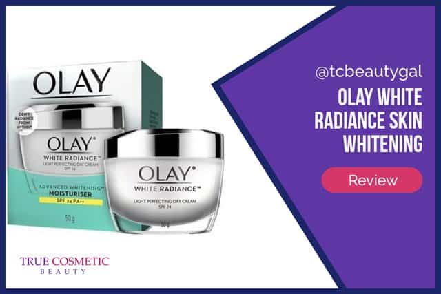 Olay White Radiance Skin Whitening Products Review
