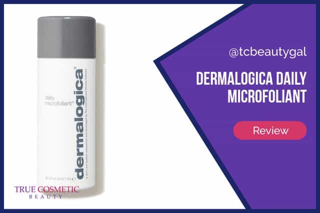 Dermalogica Daily Microfoliant Review | Revive Your Glow