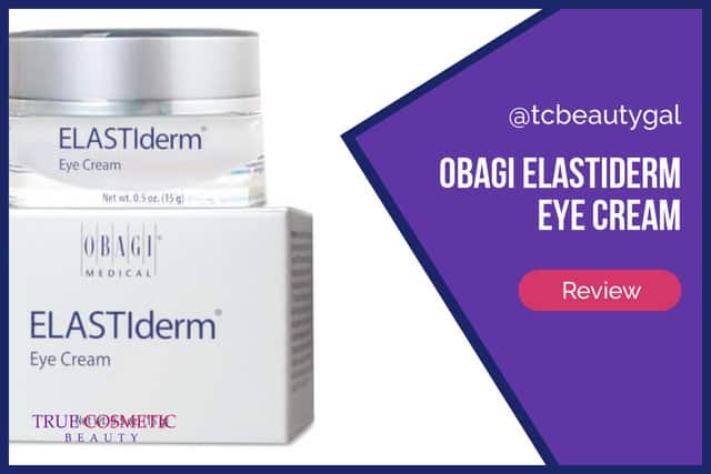 Obagi ELASTIderm Eye Cream Review